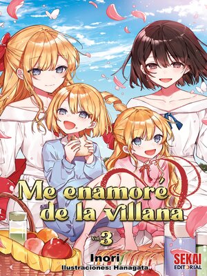 cover image of Me enamoré de la villana, Volume 3